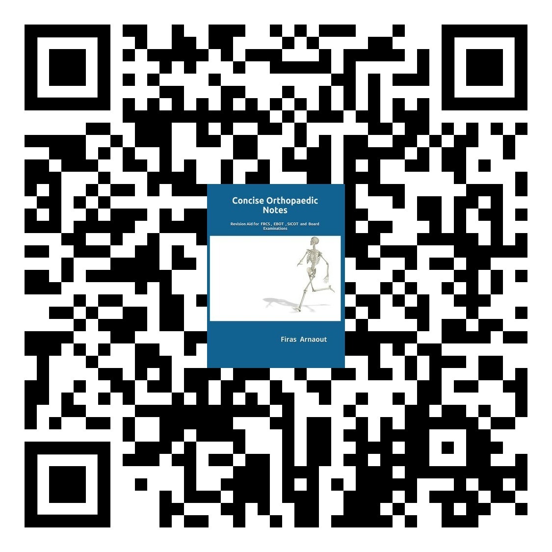 Concise Orthopaedic Notes Revision Aid For FRCS EBOT Board