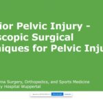 Endoscopic Pelvic Fracture Surgery